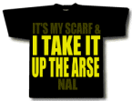 IT'S MY SCARF & I TAKE IT UP THE ARSENAL