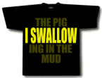 THE PIG IS WALLOWING IN THE MUD
